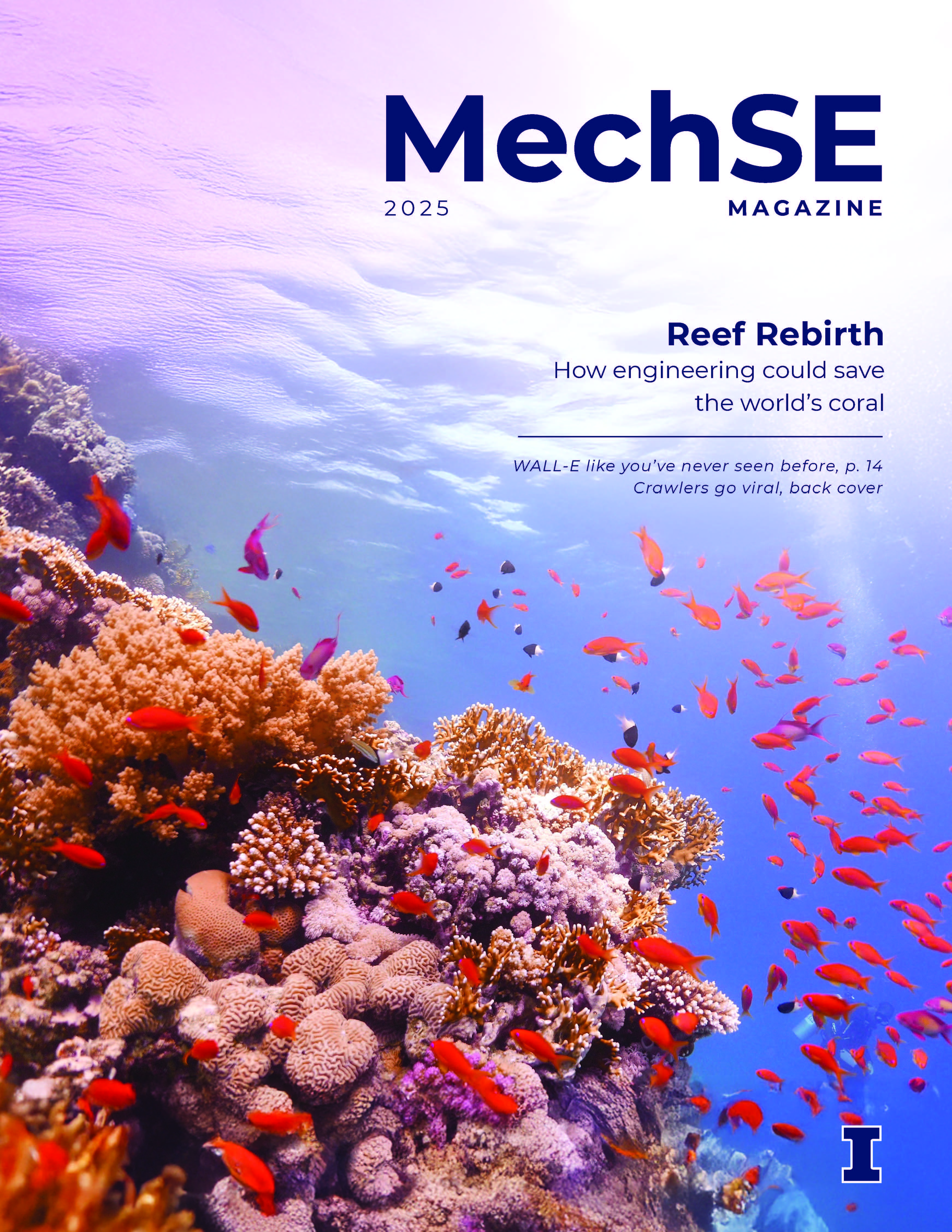 MechSE Magazine cover with coral reef photo. Headline: Reef Rebirth. How engineering could save the world's coral.