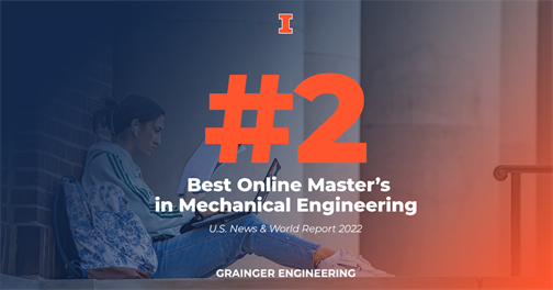 #2 Best Online Master's in Mechanical Engineering. US News and World Report 2022.